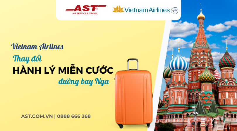 Điều chỉnh chính sách hành lý miễn cước trên đường bay Nga